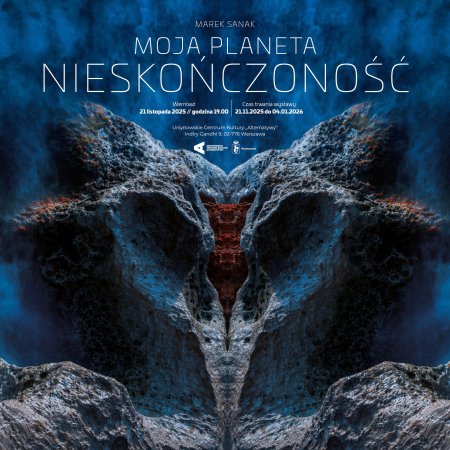 „Moja planeta Nieskończoność” |  wystawa prac Marka Sanaka