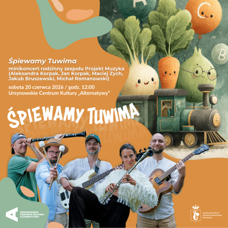 „Śpiewamy Tuwima” minikoncert rodzinny zespołu Projekt Muzyka (Aleksandra Korpak, Jan Korpak, Maciej Zych, Jakub Bruszewski, Michał Romanowski)