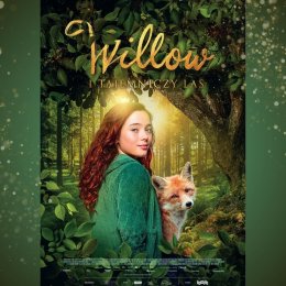 „Willow i tajemniczy las” | reżyseria: Mike Marzuk | Niemcy 2025