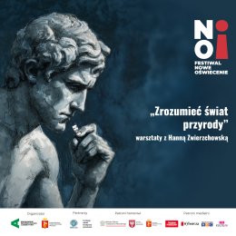 „Zrozumieć świat przyrody” | warsztaty z Hanną Zwierzchowską | przedszkolne grupy zorganizowane