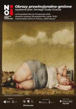 „Obrazy prowincjonalno-gminne” | otwarcie wystawy obrazów Jerzego Dudy-Gracza z udziałem Agaty Dudy-Gracz