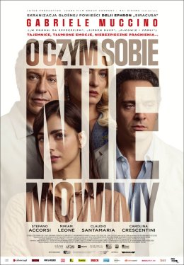 „O czym sobie nie mówimy” | reżyseria: Gabriele Muccino | Włochy 2026 | Budżet Obywatelski 2026: Kino znów na Ursynowie